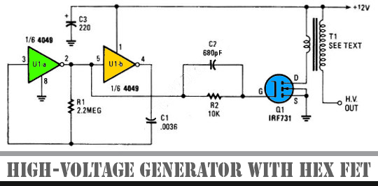 Circuit High-Voltage Generator with HEX FET Schematic Diagram – Circuit Schematic